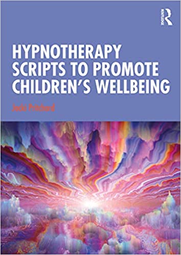 Hypnotherapy Scripts to Promote Children's Wellbeing - Orginal Pdf